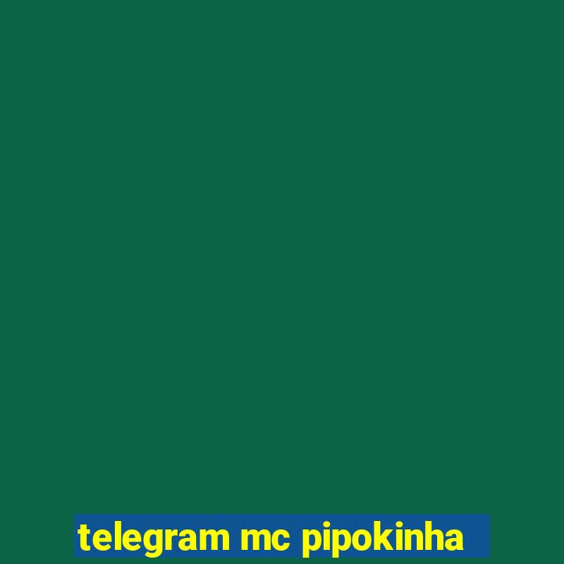 telegram mc pipokinha